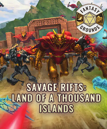 Fantasy Grounds - Savage Rifts(R): Land of a Thousand Islands