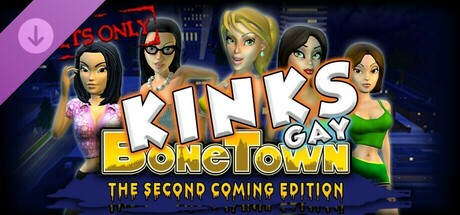 BoneTown: The Second Coming Edition - Kinks Gay banner image