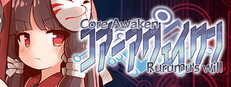 Core Awaken Rurumu's will