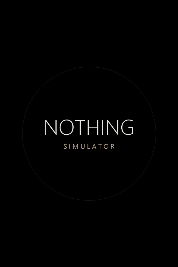 Nothing Simulator