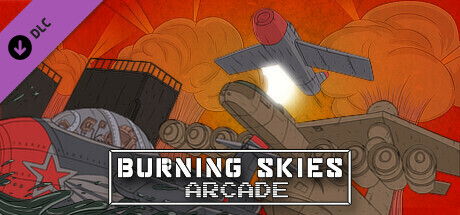 Burning Skies Arcade - Supporter Pack banner