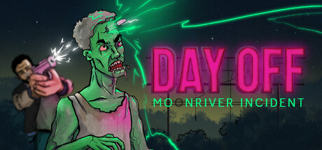 DayOff: Moonriver incident
