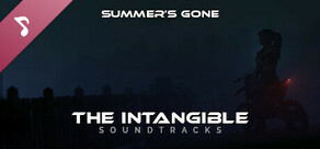 Summer's Gone - The Intangible