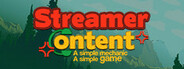 Streamer Content: a simple mechanic, a simple game