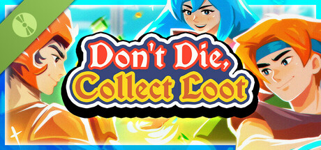Don't Die, Collect Loot Demo cover art
