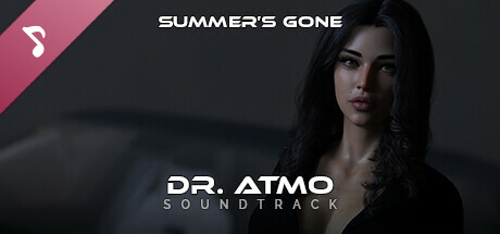 Summer's Gone - Dr. ATMO - Soundtrack banner image