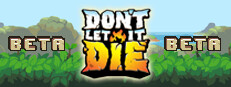 Don't Let It Die - Beta Test
