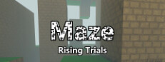 Maze: Rising Trials