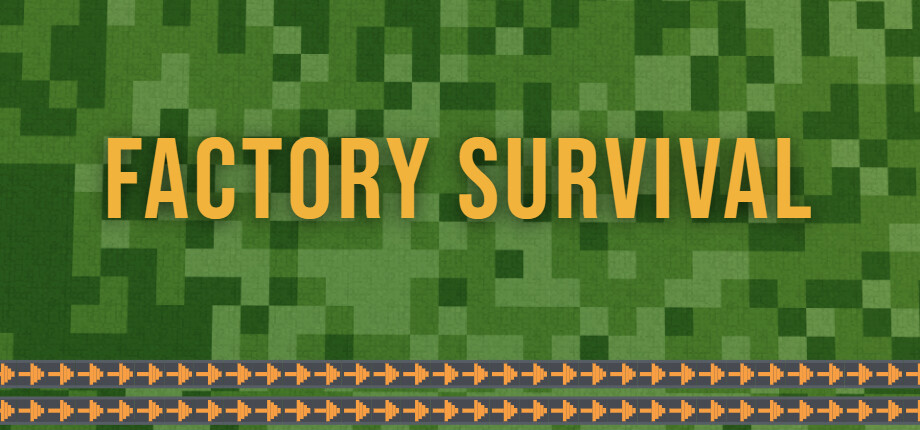 Factory Survival header image