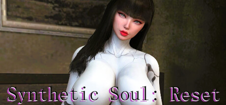 Synthetic Soul: Reset Cheat Engine/CT