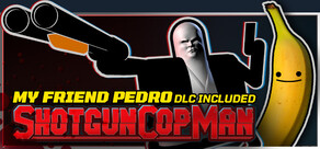 Shotgun Cop Man
