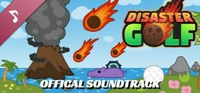 Disaster Golf Soundtrack