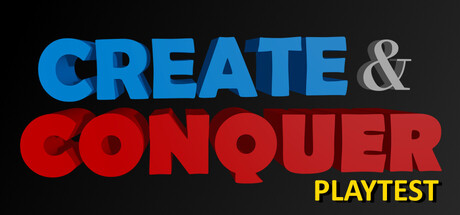 Create & Conquer Playtest