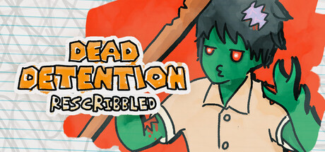 Dead Detention (Rescribbled) header banner