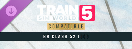 Train Sim World® 5: BR Class 52 'Western' Loco Add-On cover art