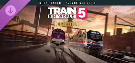 Train Sim World® 5: Northeast Corridor: Boston - Providence Route Add-On banner image
