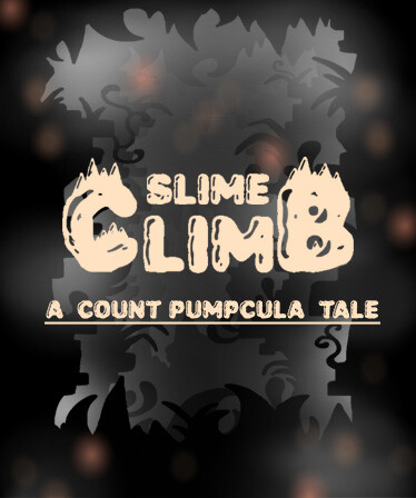 Slime Climb : A Count Pumpcula Tale