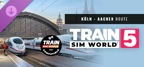 Train Sim World® 5: Schnellfahrstrecke Koln-Aachen Route Add-On