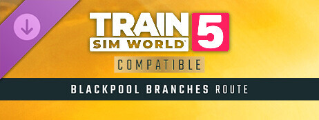 Train Sim World® 5: Blackpool Branches: Preston - Blackpool & Ormskirk Route Add-On cover art