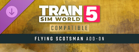 Train Sim World® 5: LNER Class A3 60103 Flying Scotsman Steam Loco Add-On cover art
