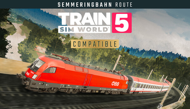 Train Sim World® 5: Semmeringbahn: Wiener Neustadt - Mürzzuschlag