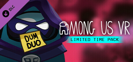 Among Us VR - Limited Time Pack: DUM Duo banner image