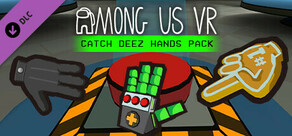 Among Us VR - Glove Pack: Catch Deez Hands