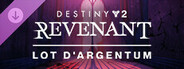 Lot d'Argentum de Destiny 2 : Revenant