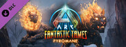 ARK Fantastic Tames - Pyromane