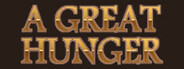 A Great Hunger