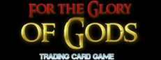 For the Glory of Gods TCG