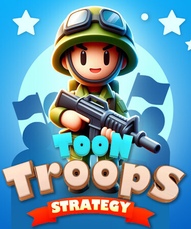 Toon Troops Strategy