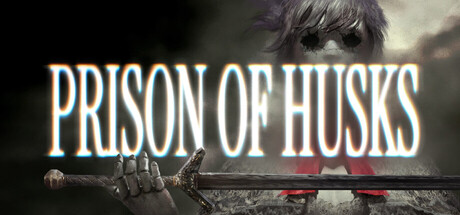 PRISON OF HUSKS Banner