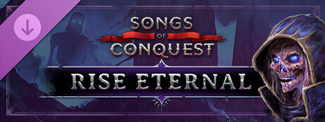 Songs of Conquest - Rise Eternal cover art