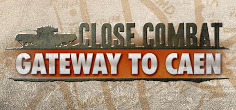Close Combat — Gateway to Caen