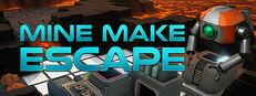 Mine Make Escape Small Capsule Image