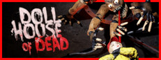 Dollhouse of Dead