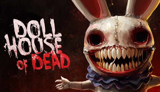 Trailer Dollhouse of Dead