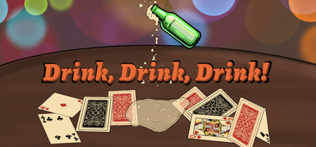 Drink, Drink, Drink!
