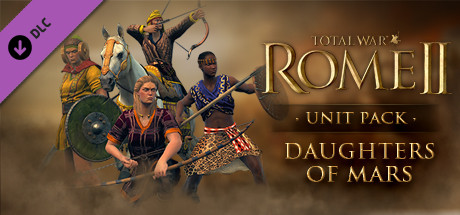 Total War: ROME II - Daughters of Mars Unit Pack banner image