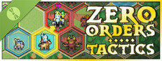 Zero Orders Tactics Demo