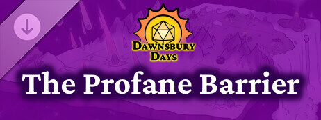 Dawnsbury Days - The Profane Barrier cover art