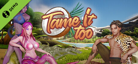 Tame It Too! Demo banner