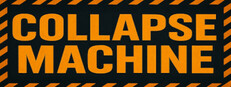 COLLAPSE MACHINE