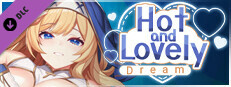 Hot And Lovely ：Dream - adult patch Small Capsule Image