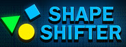 SHAPE SHIFTER