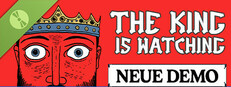 The King is Watching Demo