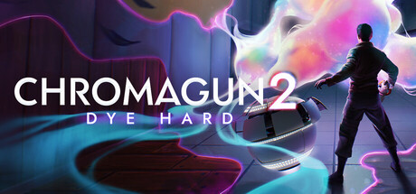 ChromaGun 2: Dye Hard Banner