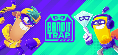 Bandit Trap