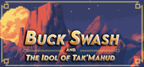 Buck Swash and the Idol of Tak'Mahud Playtest